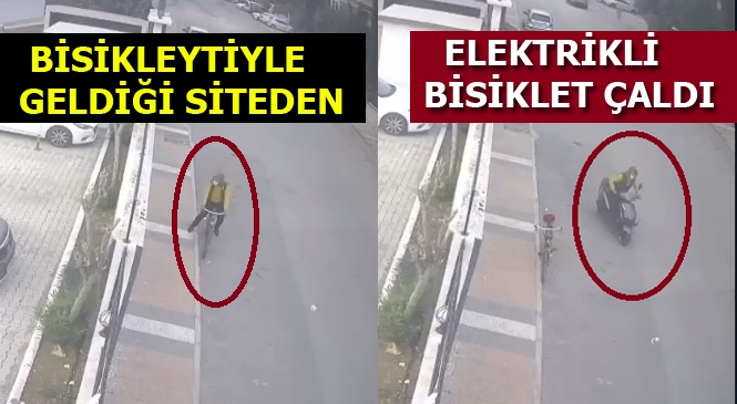 Kendi Bisikletiyle Geldiği Siteden, Elektrikli Bisiklet Çalarak Çıktı