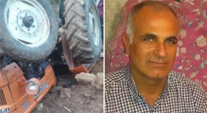 Mersin'de Çift Sürerken Trafktörü Ters Dönen Tugay Değirmenci Hayatını Kaybetti