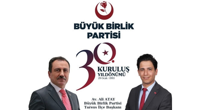 BBP'li Ali Atay, "2023 ve 2024 Seçimleri İlçemizde Büyük Birlik Partisi'nin Şahlanış Yılı Olacak"