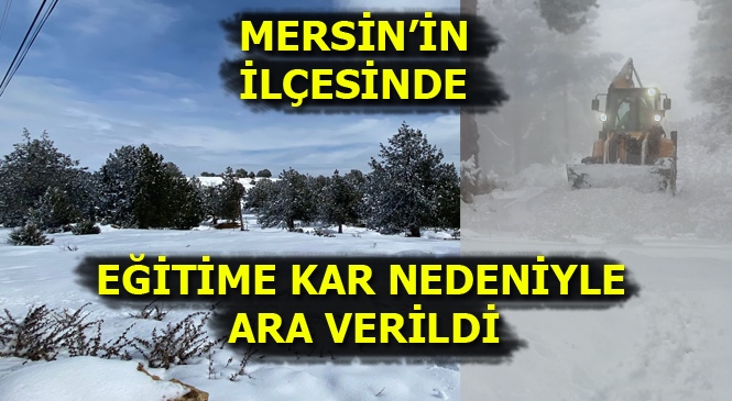 Mersin'in Bir İlçesinde Eğitime Kar Nedeniyle Bir Gün Ara Verildi