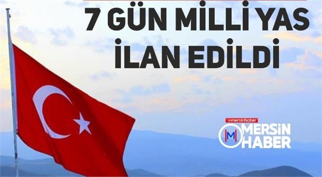 Ülke Genelinde Deprem Nedeniyle 7 Gün Milli Yas İlan Edildi