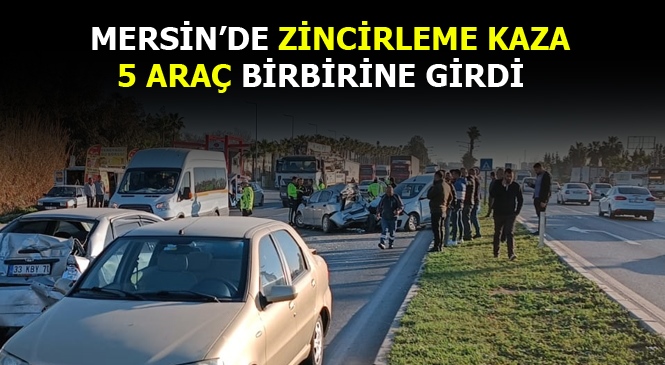 Mersin Adana D-400 Karayolu'nda Zincirleme Kaza