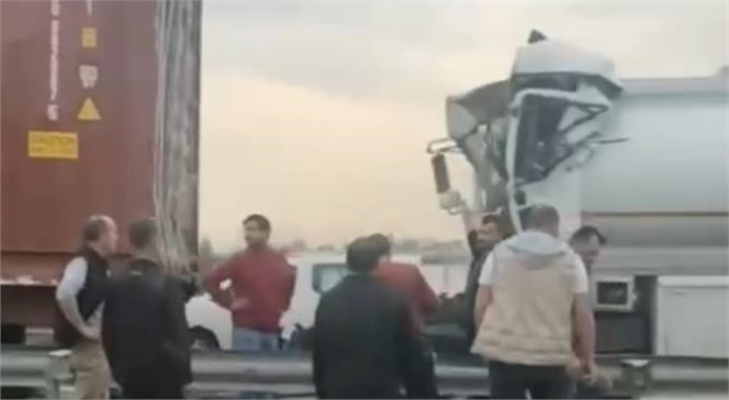 Mersin’de Trafik Kazası, Tanker Tıra Arkadan Çarptı