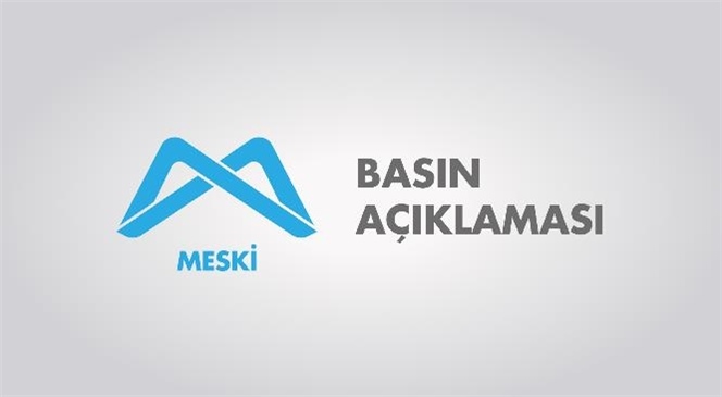 MESKİ'den Basın Açıklaması