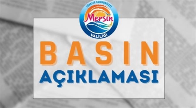 Mersin Valiliğinden 18 Kasım'da Yaşanan Şiddetli Sağanak Yağış İle İlgili Açıklama