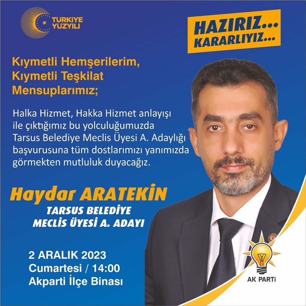 Sevilen İsim Haydar Aratekin, AK Parti’den Tarsus Belediye Meclis Üyesi Aday Adayı Oluyor