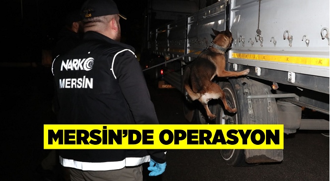 Mersin’de Uyuşturucu Operasyonu, Kilolarca Zehir Ele Geçirildi