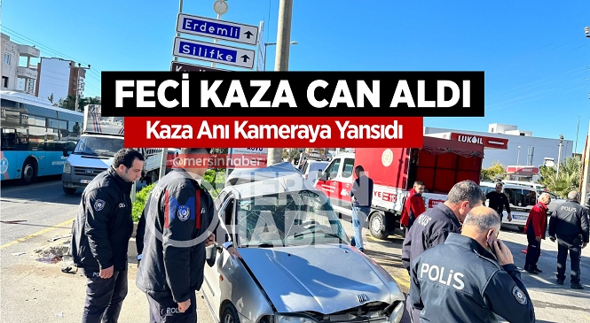 Mersin’in Mezitli İlçesinde Meydana Gelen Feci Kaza Kameralara Yansıdı