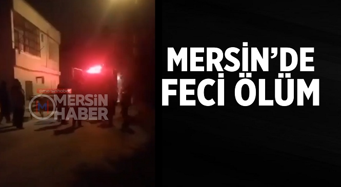 Mersin’in Toroslar İlçesinde Sobadan Çıkan Yangında Yusuf Öz İsimli Kişi Hayatını Kaybetti