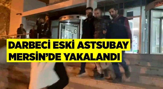 15 Temmuz Faili Aranan Şahısı Mersin Polisi Yakaladı