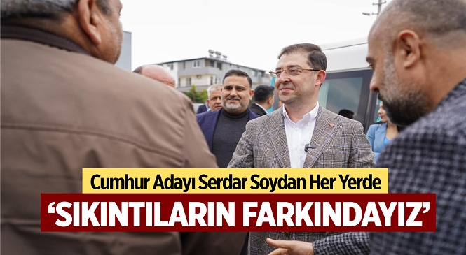 Cumhur İttifakı Mersin Büyükşehir Adayı Serdar Soydan: “Mersin’e Çözüm Odaklı Yönetim Modelini Getireceğiz”