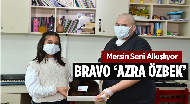 Minik Azra Sabırla Uzattığı Saçlarını Mersin üniversitesi Onkoloji Hastanesinde Tedavi Gören Ayten Özkan’a Hediye Etti
