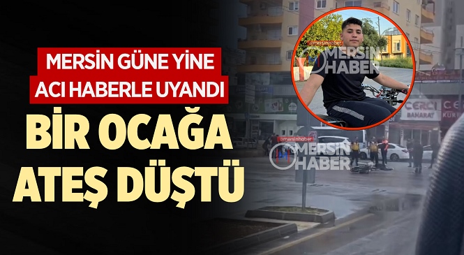 Mersin’in Mezitli İlçesinde Otomobille Çarpışan Motosikletin Sürücüsü Zeki Çelik Hayatını Kaybetti