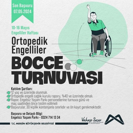 Mersin Büyükşehir Engelleri Sevgiyle Aşıyor, Büyükşehir’den Ortopedik Engellilere Yönelik Bocce Turnuvası