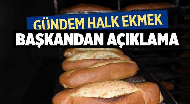 Tarsus’un Gündemi Halk Ekmek, Başkan’dan Açıklama Var