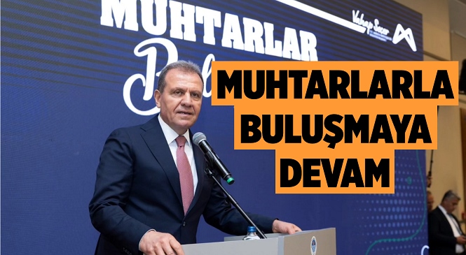 Başkan Seçer, ‘Muhtarlar Buluşması’ Kapsamında Tarsus Ve Çamlıyayla Muhtarlarıyla Bir Araya Geldi