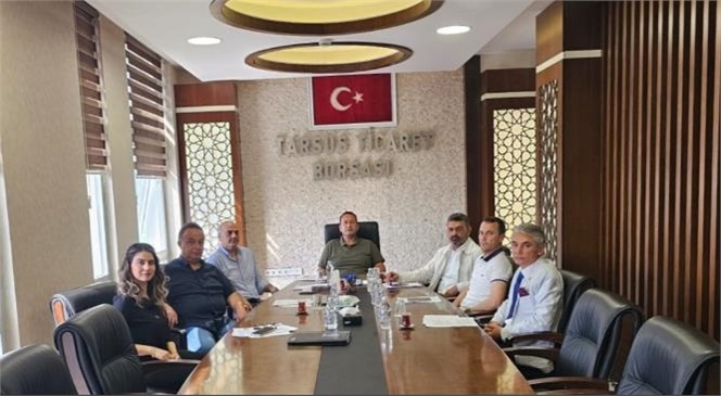 Tarsus Ticaret Borsası Yönetim Kurulu Olağan Haftalık Toplantısı Yapıldı