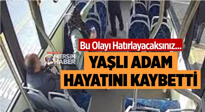 Mersin’de Acı Olay, Yaşlı Adam Hayatını Kaybetti