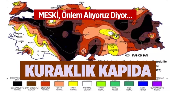 Türkiye ‘Su Stresi’ Altındaki Bölgeler Arasında, MESKİ Kuraklık Ve Su Kıtlığı Tehlikesi’ne Karşı Önlem Alıyor