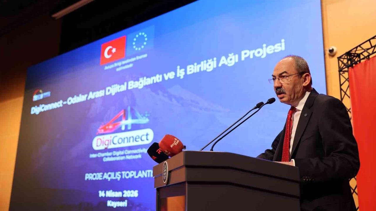 Kayseri'de Ticaret Odası Koordinasyonunda DigiConnect Projesi Açılışı Gerçekleştirildi