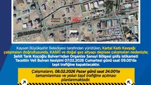 Kayseri'de Yol Çalışması Uyarısı