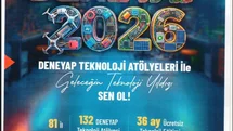 DENEYAP Teknoloji Atölyesi Başvuruları İçin Son Tarih 30 Mart