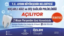 Koçarlı Ağız ve Diş Sağlığı Polikliniği hizmete açılıyor