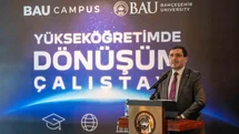 Yükseköğretimde dönüşüm BAU’da düzenlenen çalıştayda konuşuldu
