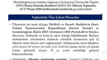 Uluslararası Denizcilik Örgütü Deniz Hukuku Komitesi’nin 113. Dönem Toplantısı Londra’da yapıldı