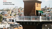 İzmir'in Endüstriyel Mirası Avrupa'da Tescillendi