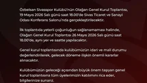 Sivasspor'da Genel Kurul Toplantısı Yapılacak