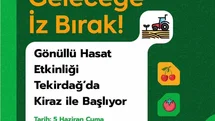 Tekirdağ’da Gönüllü Hasat Etkinliği Başlıyor