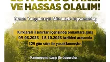 Kırklareli'nde Orman Girişleri Yasaklandı