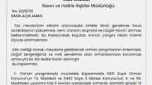 Kilis’te ormanlara girişler 31 Ekim’e kadar yasaklandı