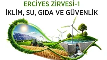 Erciyes Zirvesi-1’de sürdürülebilir geleceğin yol haritası masaya yatırılacak