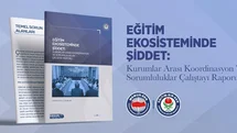 Eğitimde Şiddet Raporu Yayınlandı