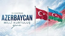Azerbaycan’ın Milli Kurtuluş Günü Kutlandı
