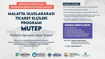 Malatya'da Ticaret Elçileri Programı Başlıyor