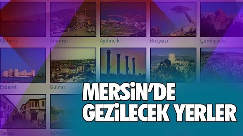 Mersin'de Gezilecek Yerler