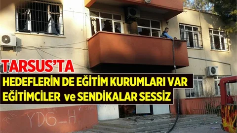 Tarsus’ta PKK’nın Hedefinde Okullar Var