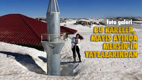 Burası Mersin’in Yaylası ve Mayıs Ayında Metrelerce Kar Var! Kaşpazarı Yaylası Çelik Alanı