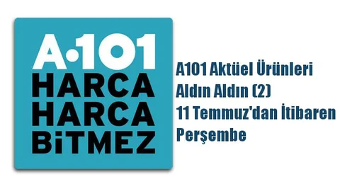 A101 Aktüel Ürünleri, Aldın Aldın (2) 11 Temmuz'dan İtibaren Perşembe
