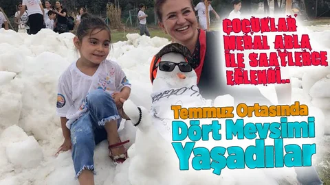 Mersinli Çocuklar Temmuz Ortasında Dört Mevsimi Yaşadılar