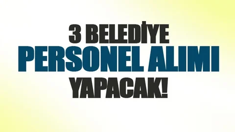3 Belediye Personel Alıyor!