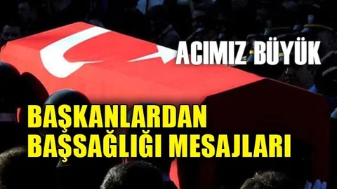 Başkanlardan Başsağlığı Mesajları