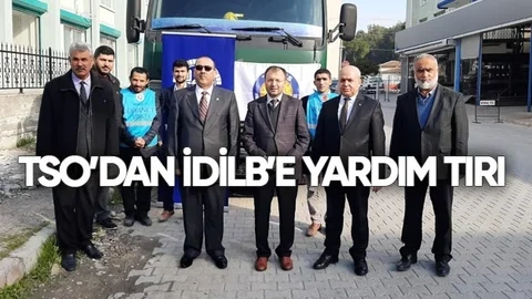 Tarsus TSO’dan Savaş Mağdurlarına Yardım TIR'ı
