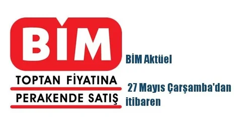BİM Aktüel 27 Mayıs Çarşamba'dan İtibaren İndirimli Ürünlerin Listelendiği Aktüel