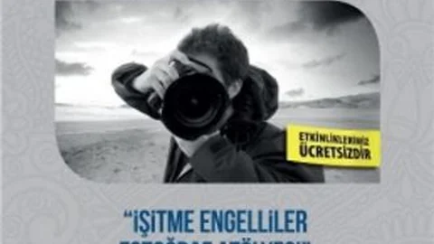 İşitme Engellilere Fotoğraf Kursu Başlıyor
