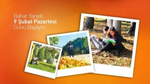 Bahar Dönemi 9 Şubat'ta Başlıyor