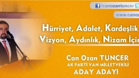 Tuncer 'hak Yolunda Van İçin Yollardayım'